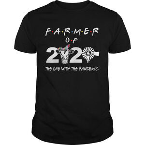 Farmer Of 2020 The One With The Pandemic Shirt